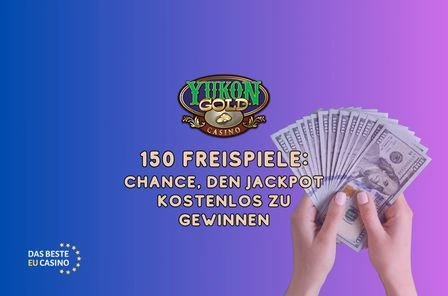 Yukon Gold Casino 150 Freispiele