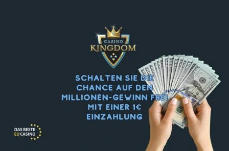 Schalten Sie die Chance auf den Millionen-Gewinn frei mit einer 1€ Einzahlung